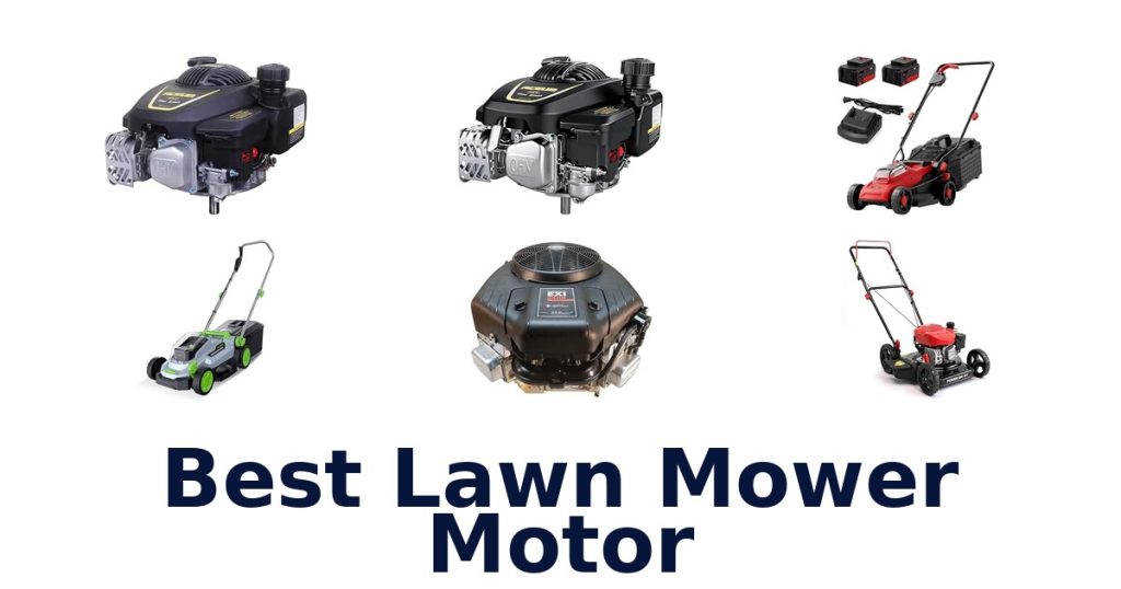 Best Lawn Mower Motor