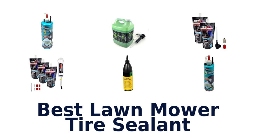 Best Lawn Mower Tire Sealant