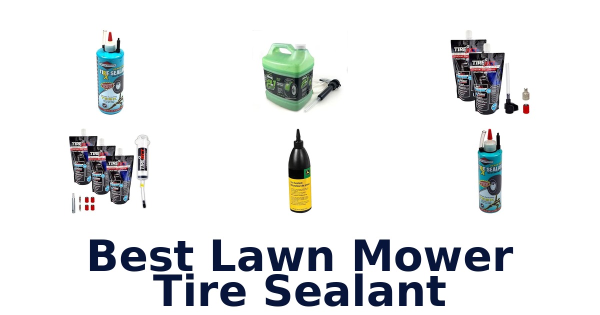 Best Lawn Mower Tire Sealant