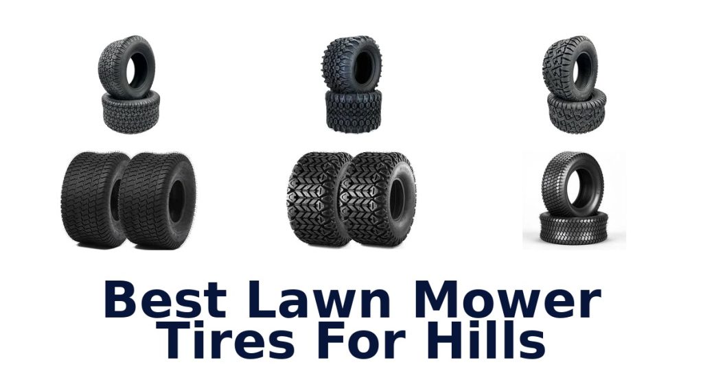 Best Lawn Mower Tires For Hills