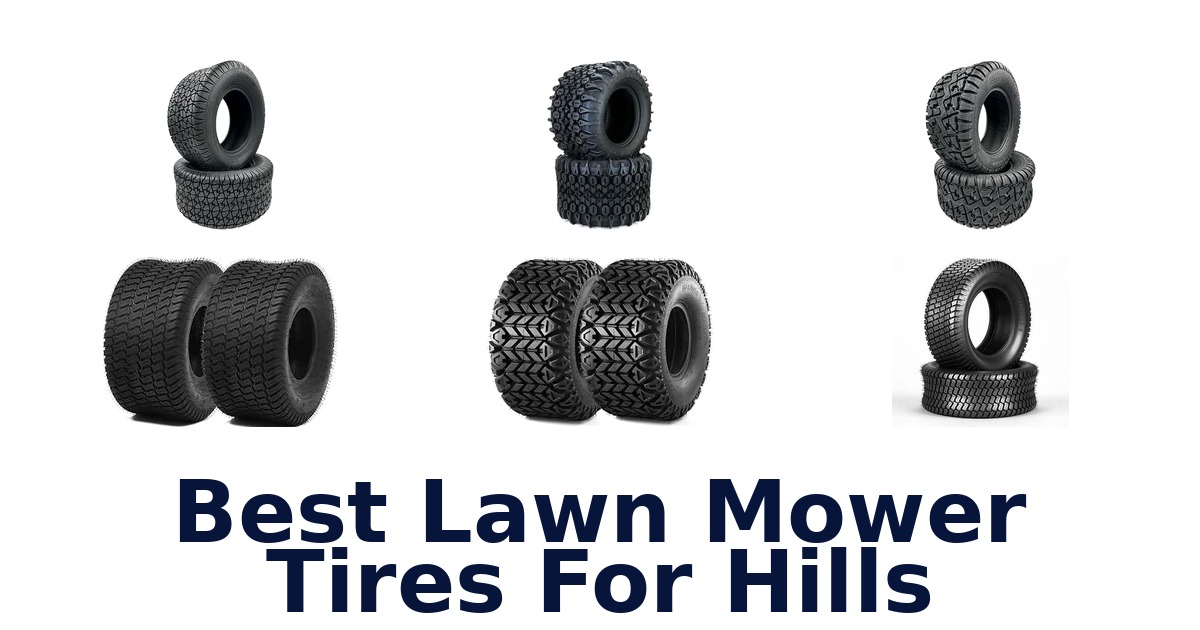 Best Lawn Mower Tires For Hills
