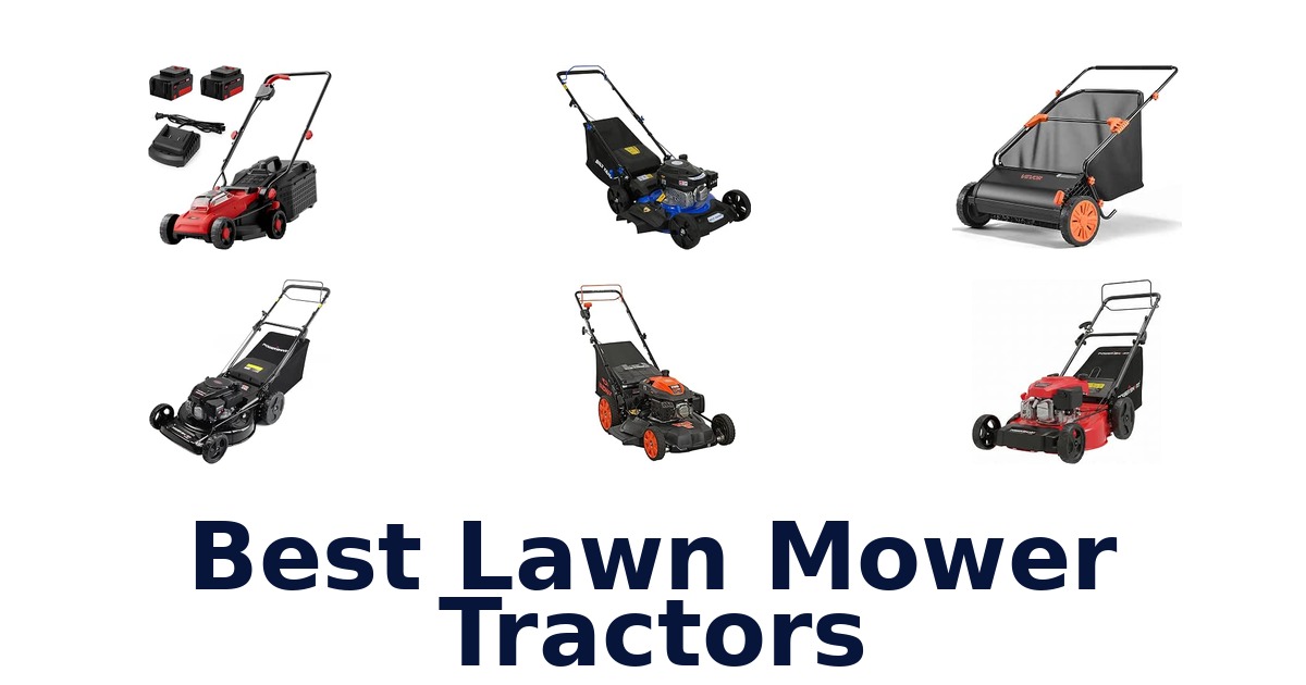 Best Lawn Mower Tractors