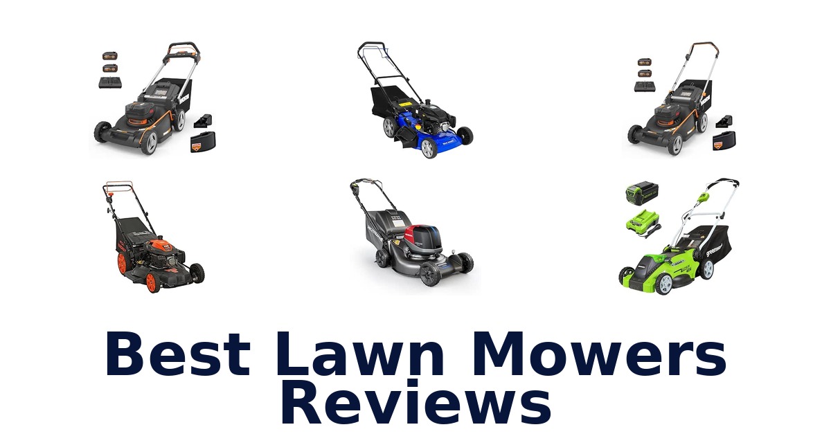 Best Lawn Mowers Reviews
