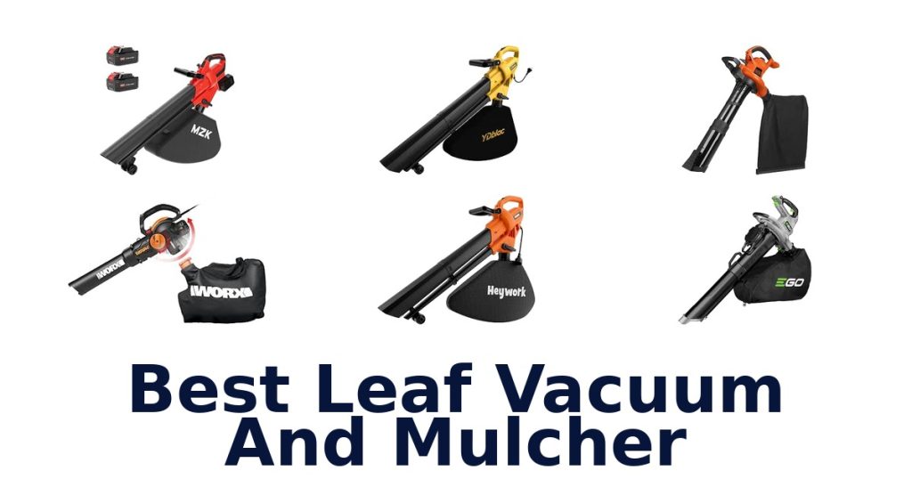 Best Leaf Vacuum And Mulcher