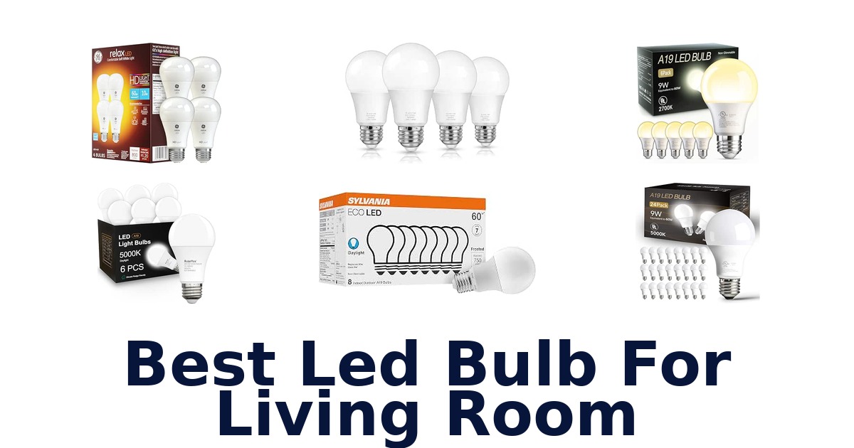 Best Led Bulb For Living Room
