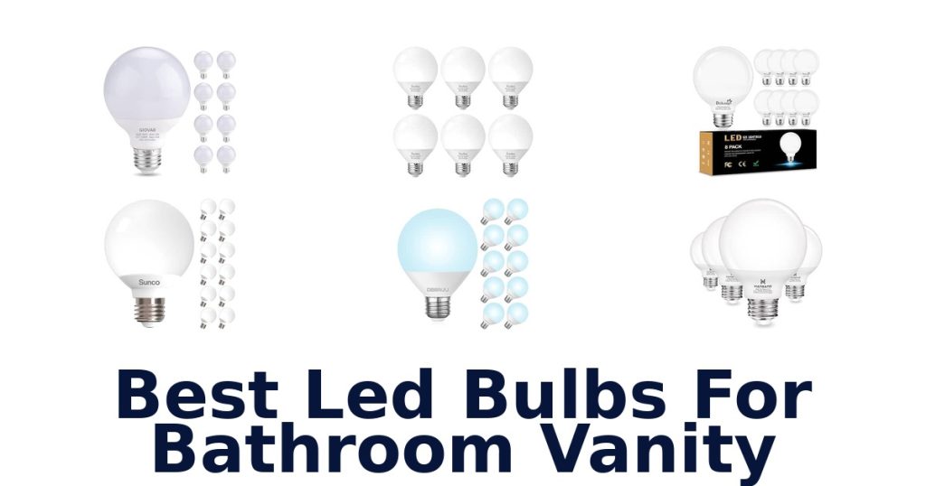 Best Led Bulbs For Bathroom Vanity
