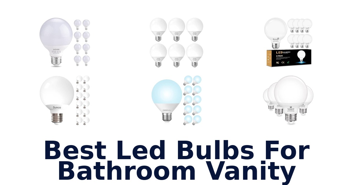 Best Led Bulbs For Bathroom Vanity