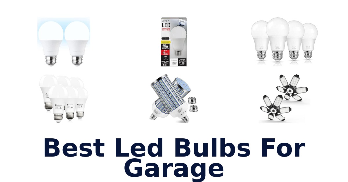 Best Led Bulbs For Garage