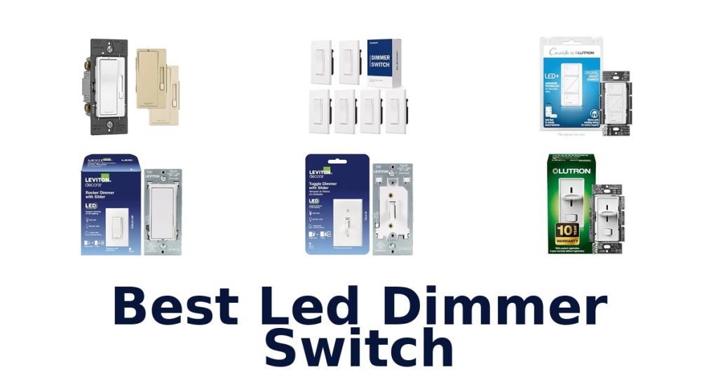 Best Led Dimmer Switch