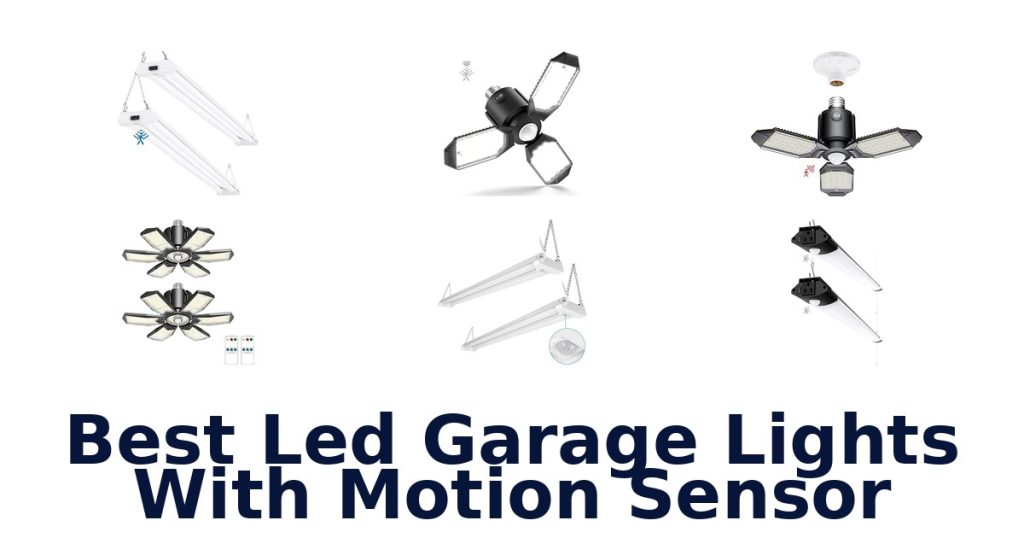 Best Led Garage Lights With Motion Sensor