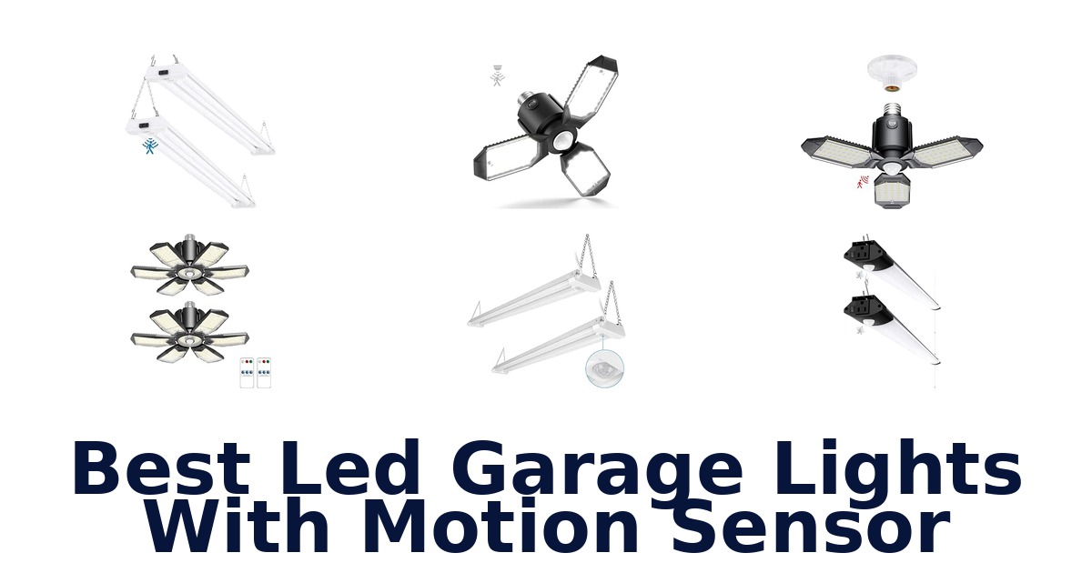 Best Led Garage Lights With Motion Sensor