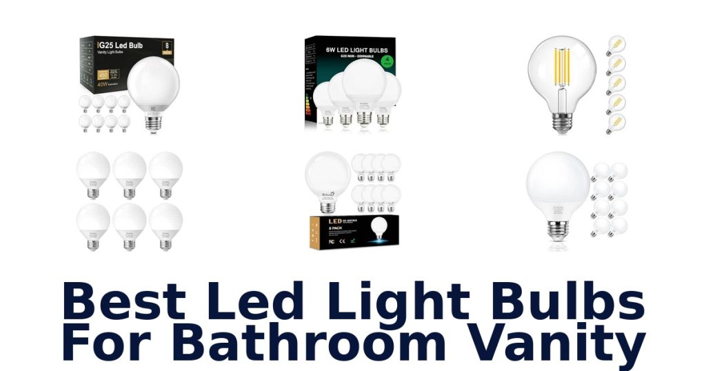 Best Led Light Bulbs For Bathroom Vanity