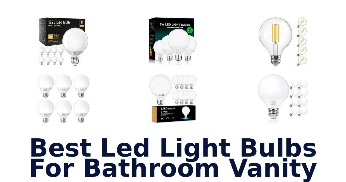 Best Led Light Bulbs For Bathroom Vanity