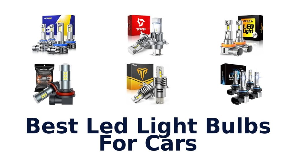 Best Led Light Bulbs For Cars