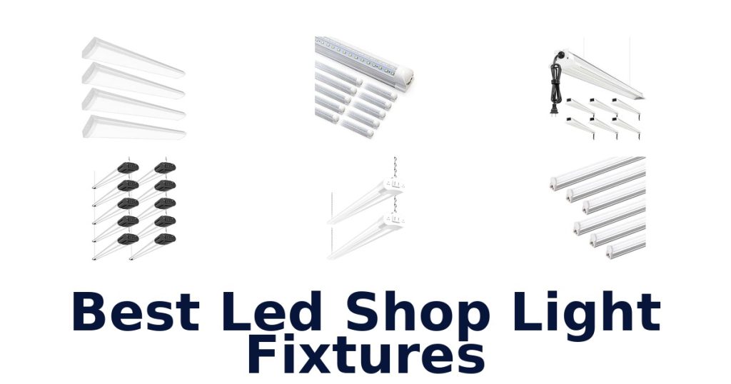 Best Led Shop Light Fixtures