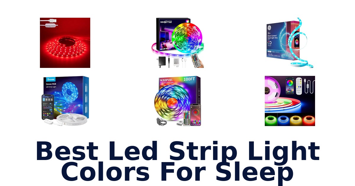 Best Led Strip Light Colors For Sleep