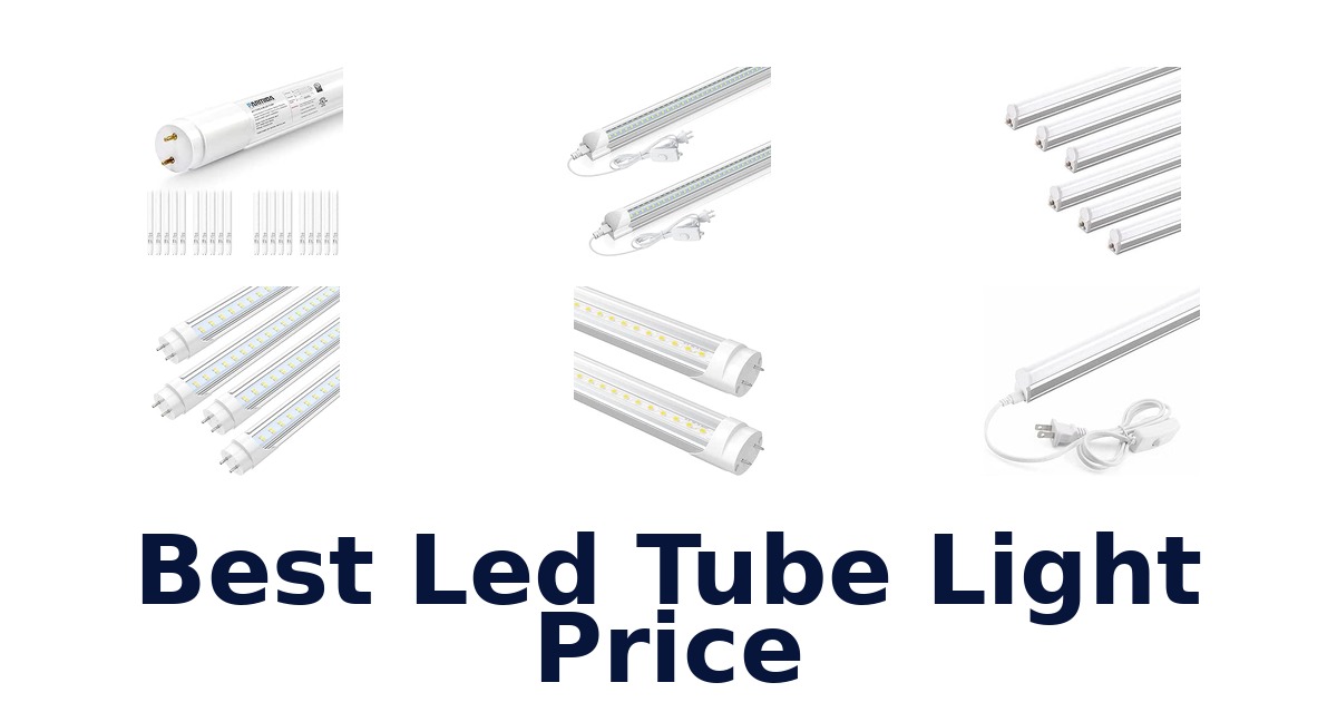 Best Led Tube Light Price
