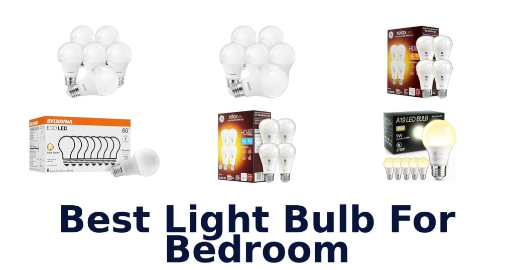 Best Light Bulb For Bedroom