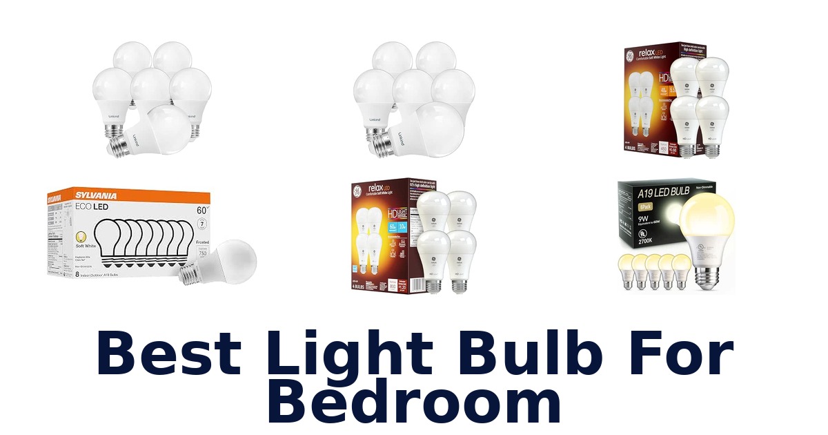 Best Light Bulb For Bedroom