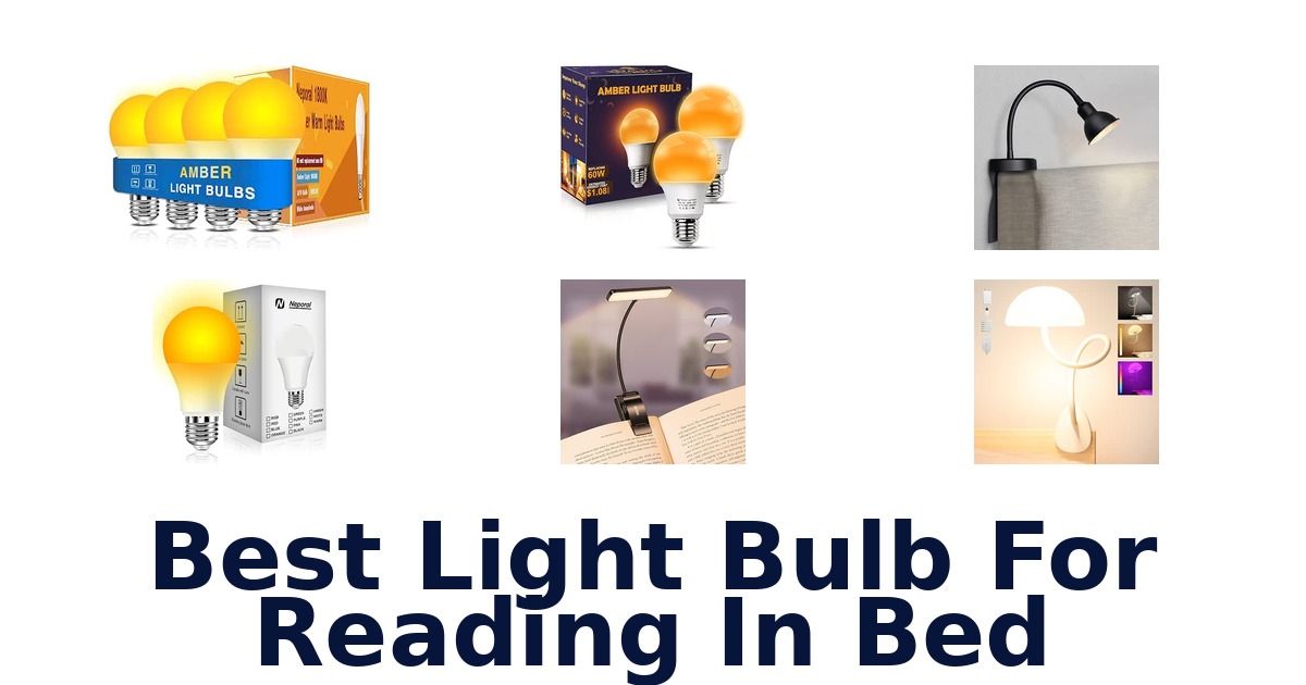 Best Light Bulb For Reading In Bed