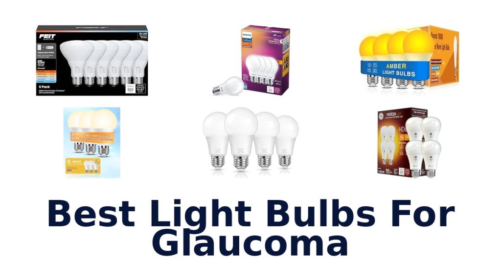 Best Light Bulbs For Glaucoma