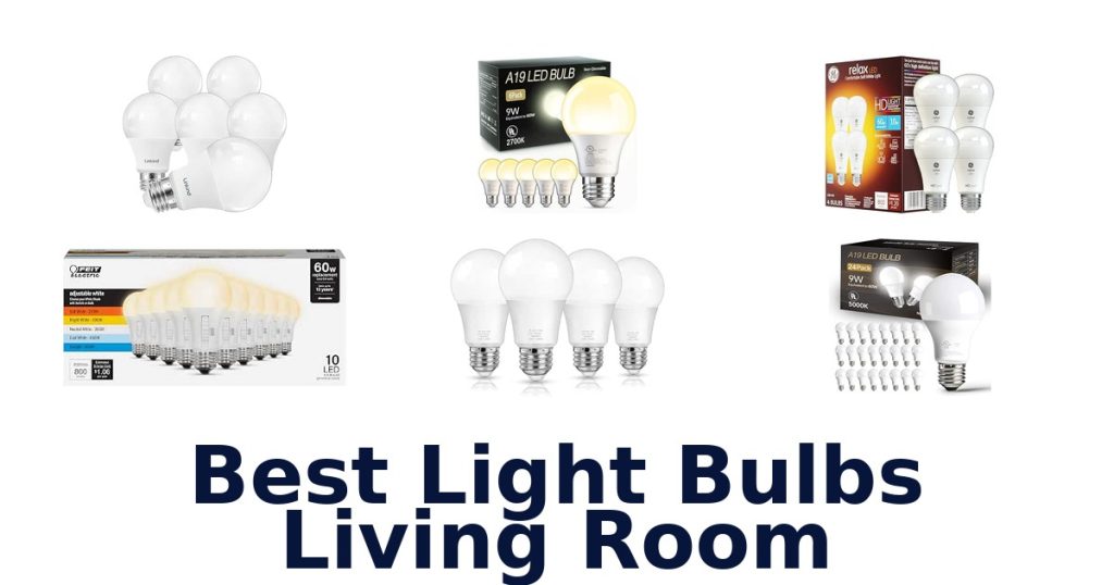 Best Light Bulbs Living Room