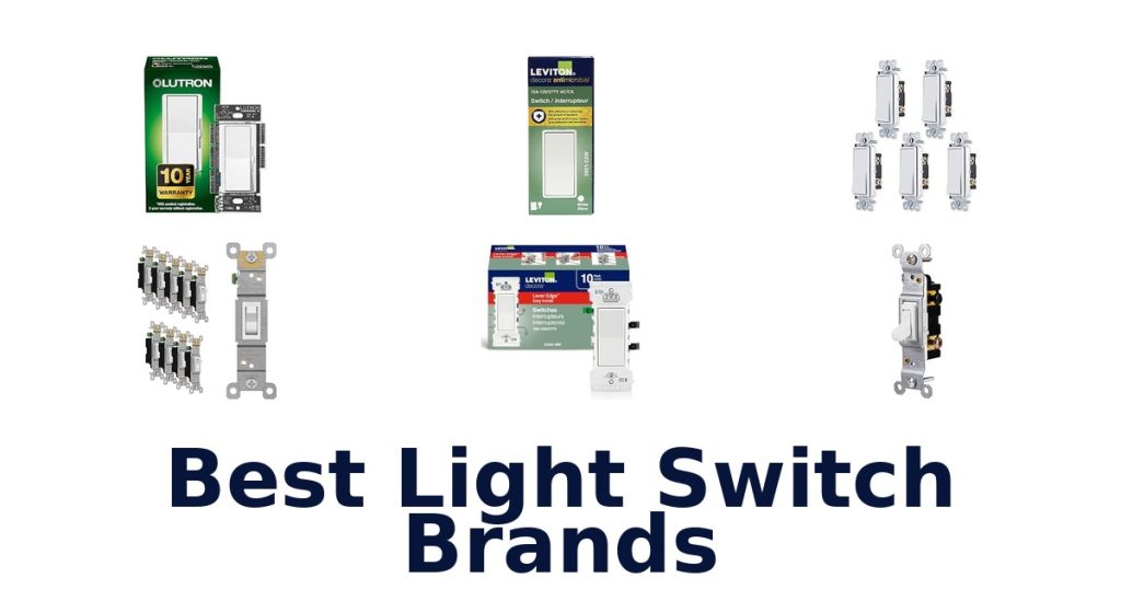 Best Light Switch Brands
