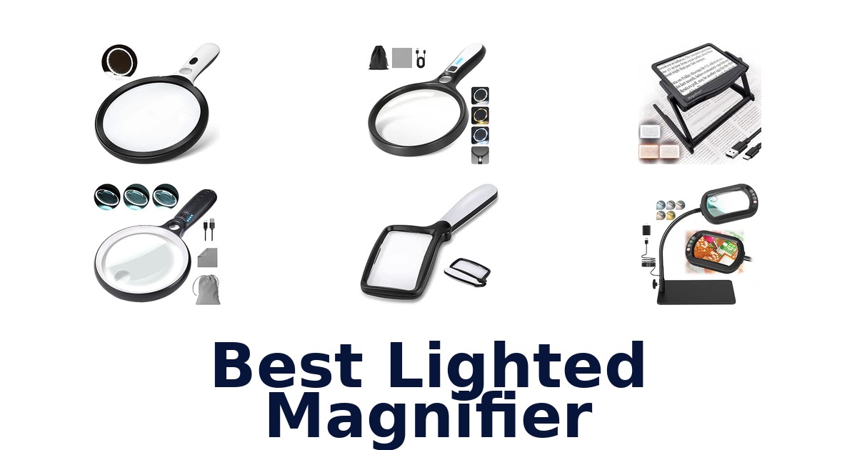 Best Lighted Magnifier