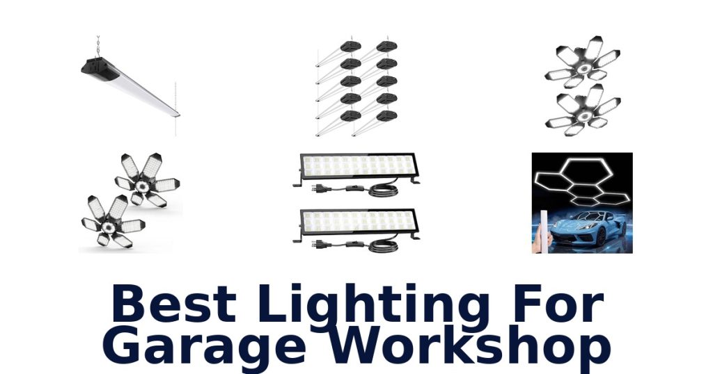 Best Lighting For Garage Workshop
