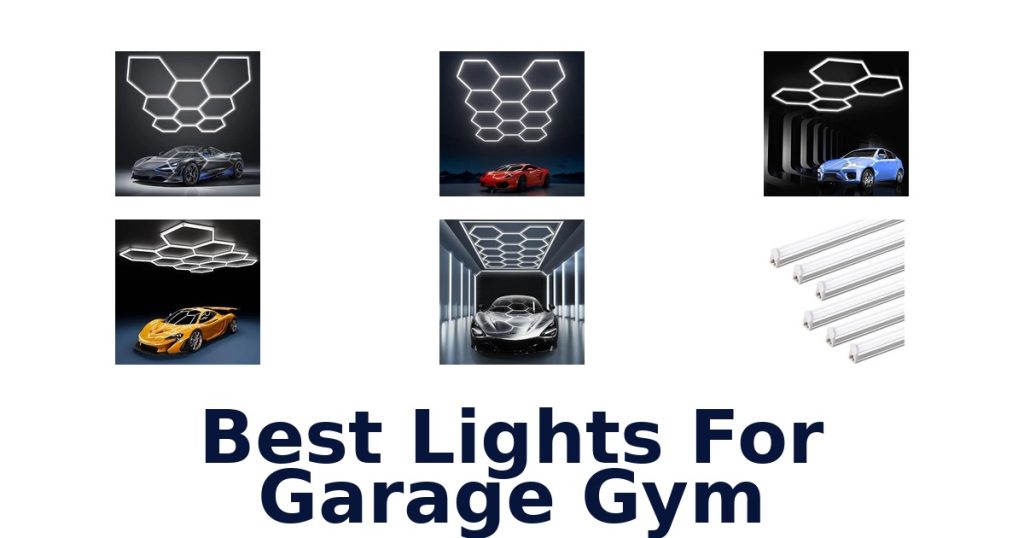 Best Lights For Garage Gym