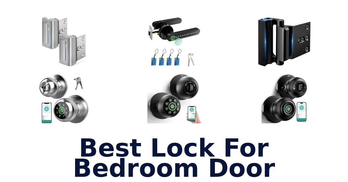 Best Lock For Bedroom Door