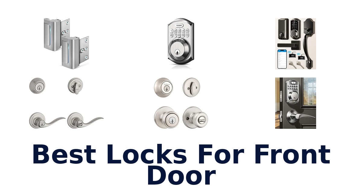 Best Locks For Front Door