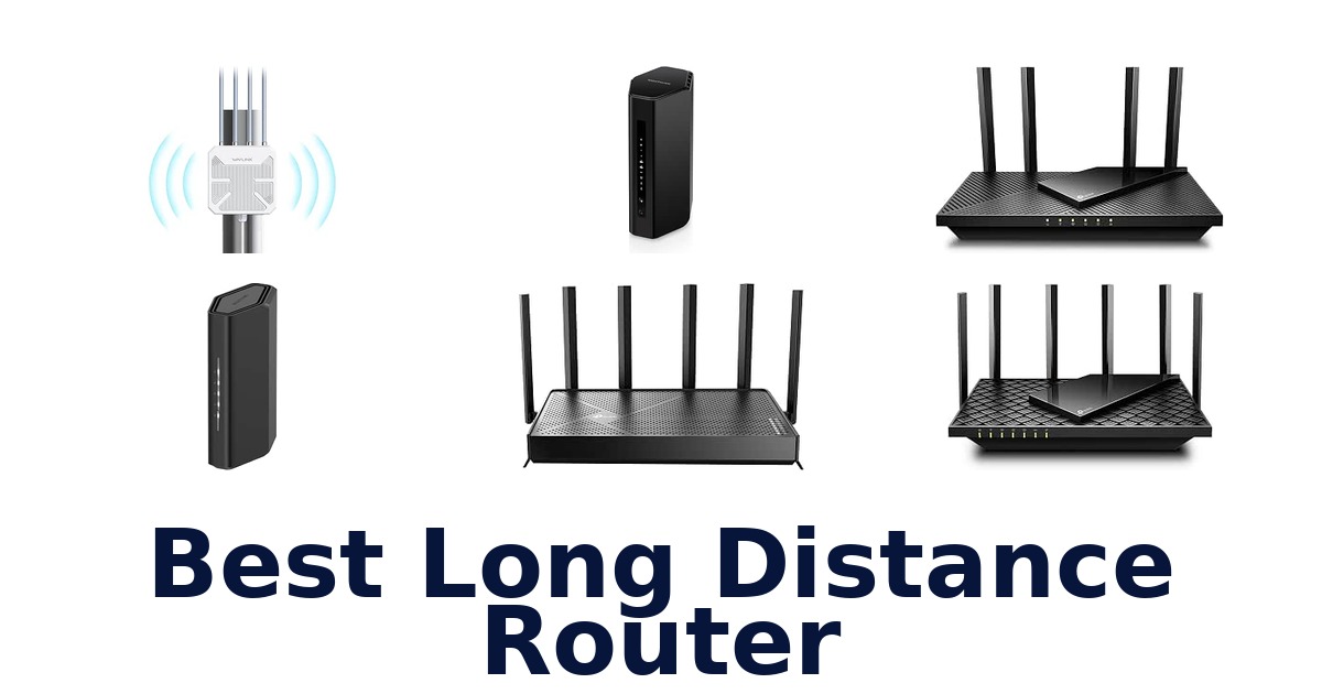 Best Long Distance Router