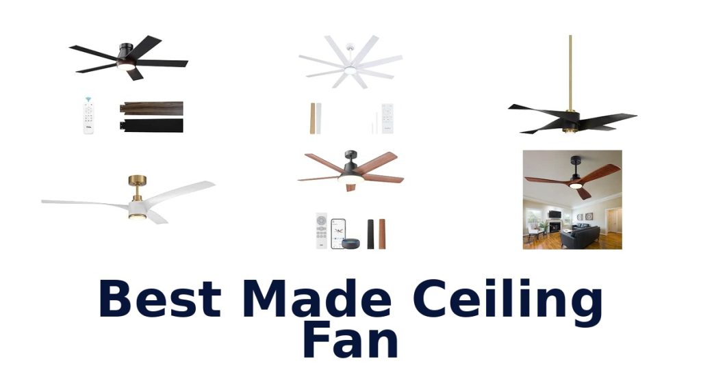 Best Made Ceiling Fan