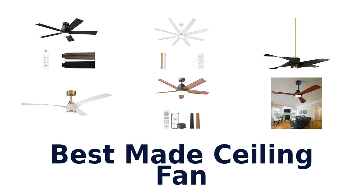 Best Made Ceiling Fan