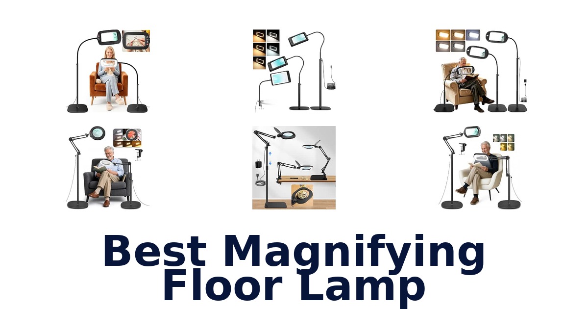 Best Magnifying Floor Lamp