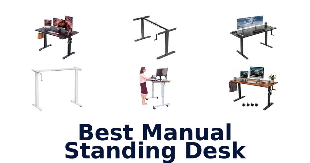 Best Manual Standing Desk