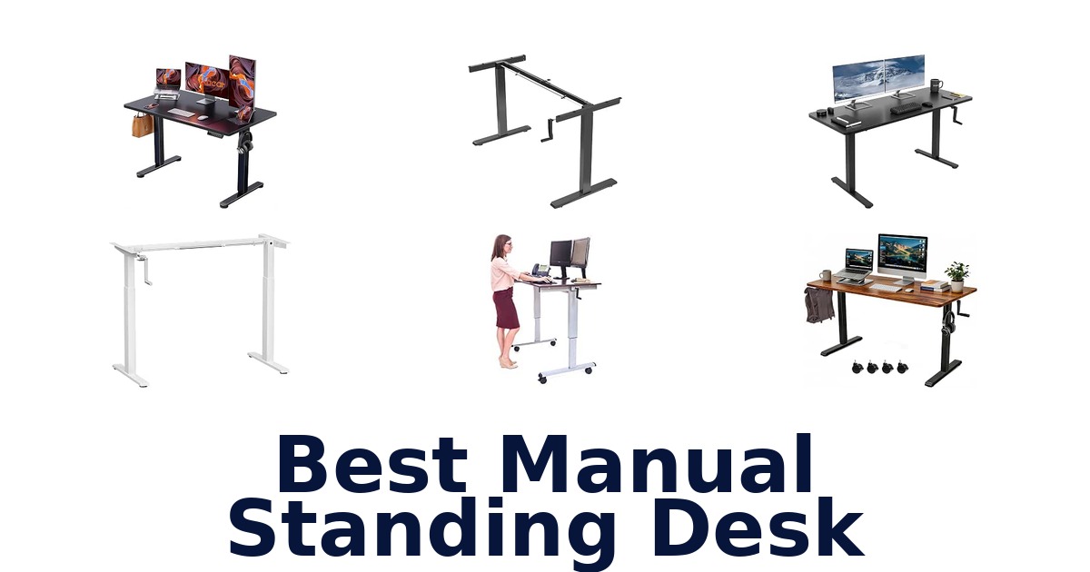 Best Manual Standing Desk