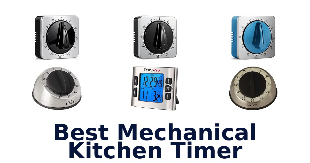 Best Mechanical Kitchen Timer