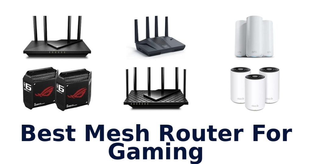 Best Mesh Router For Gaming