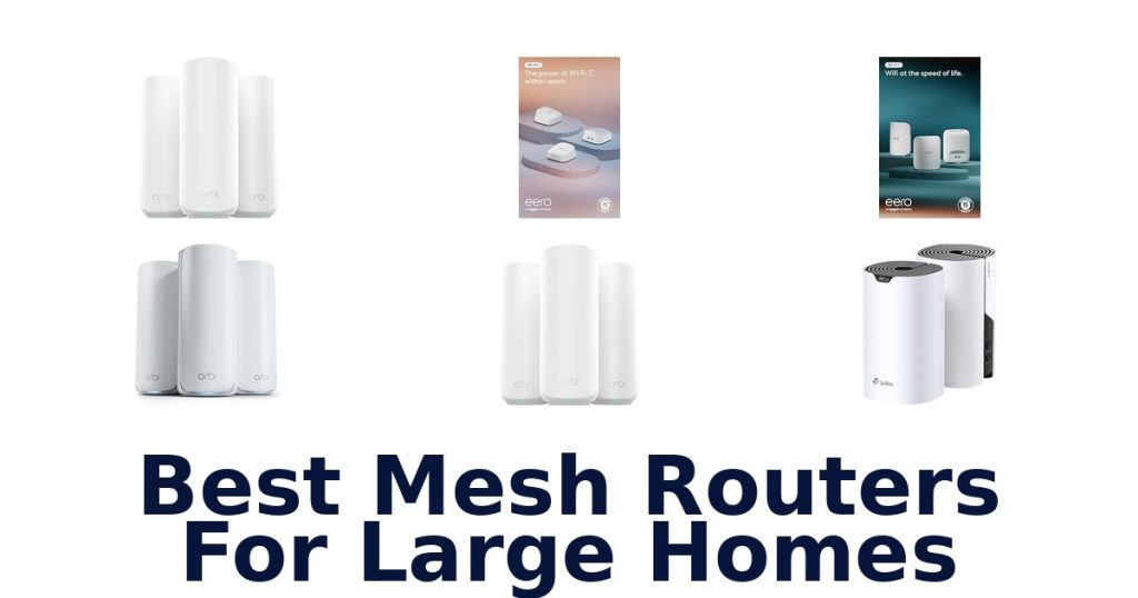 Best Mesh Routers For Large Homes