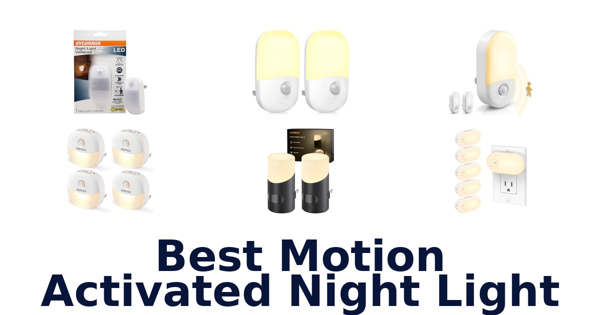 Best Motion Activated Night Light