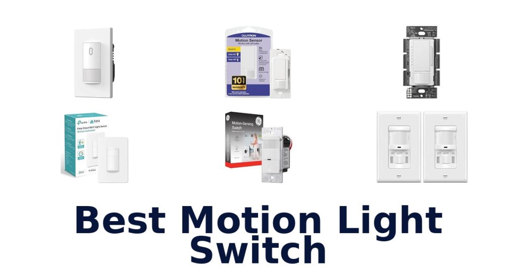 Best Motion Light Switch