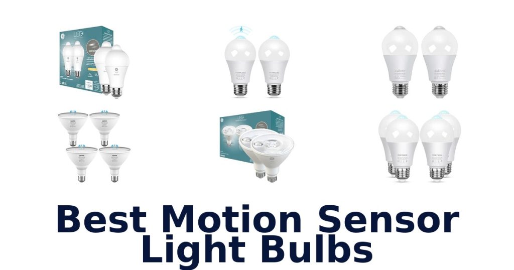 Best Motion Sensor Light Bulbs