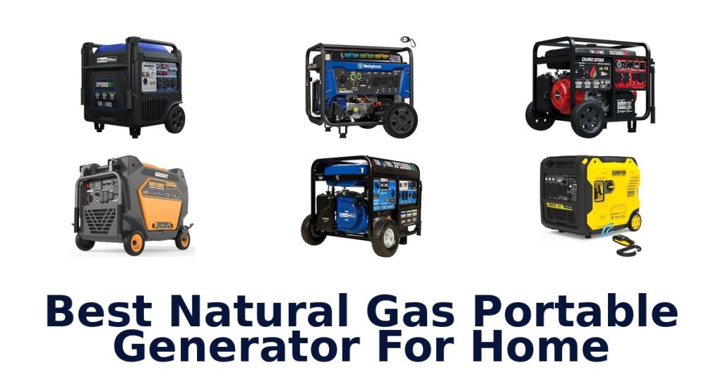 Best Natural Gas Portable Generator For Home