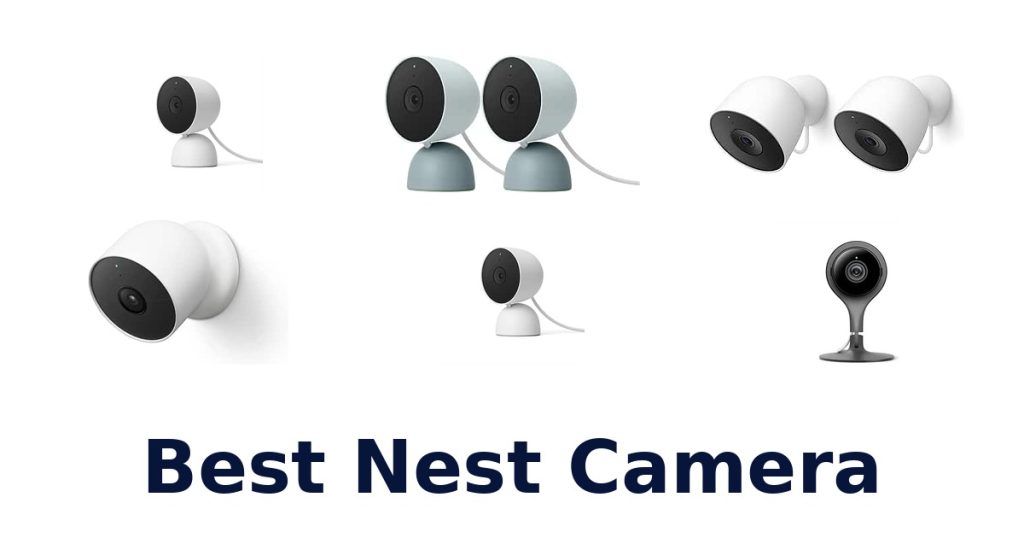 Best Nest Camera