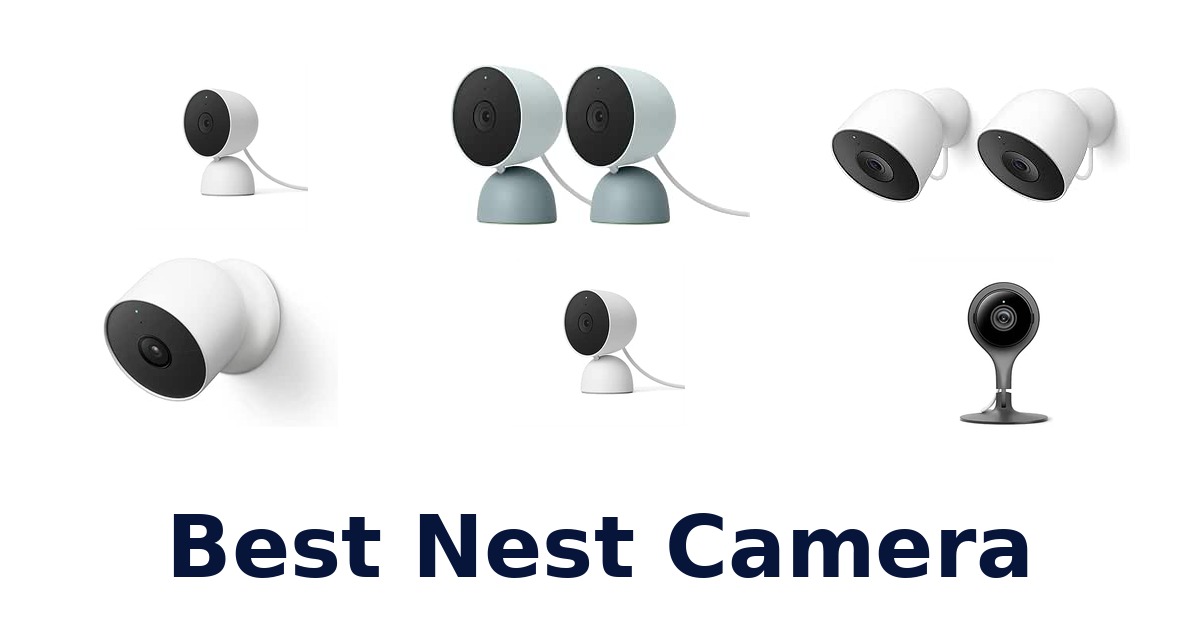 Best Nest Camera