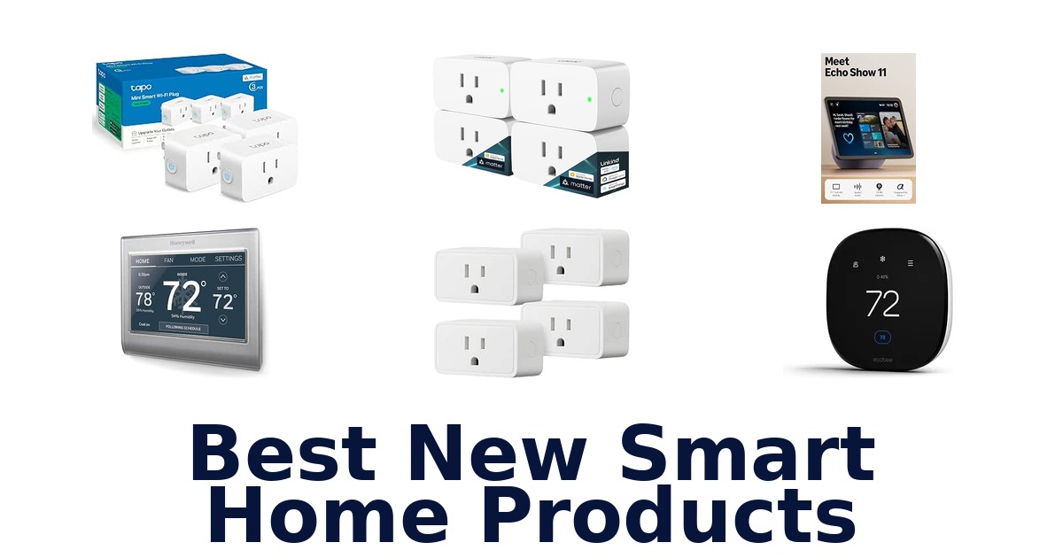 Best New Smart Home Products