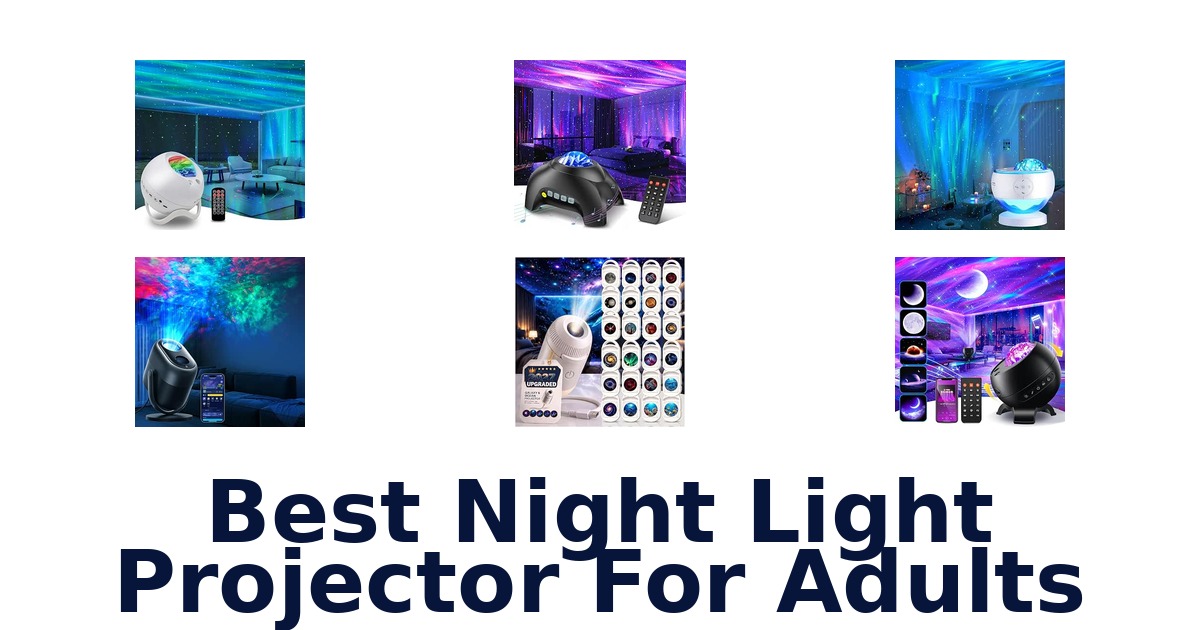 Best Night Light Projector For Adults