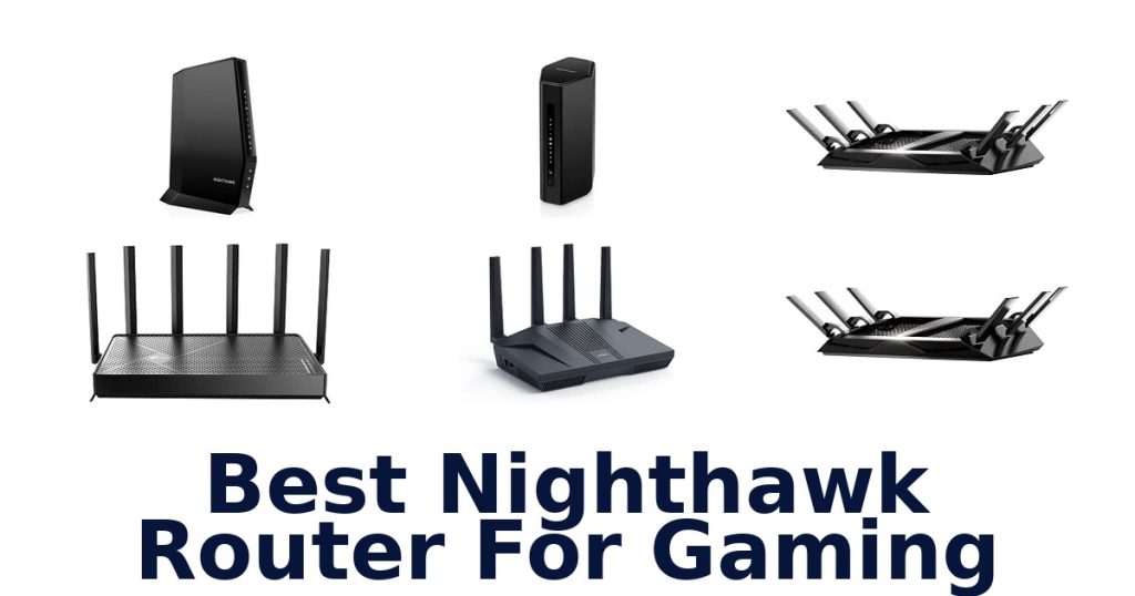 Best Nighthawk Router For Gaming